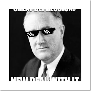 Funny FDR Great Depression Deal With It History Meme Posters and Art